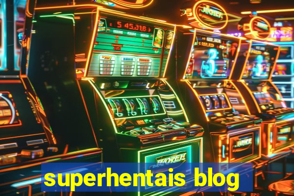 superhentais blog